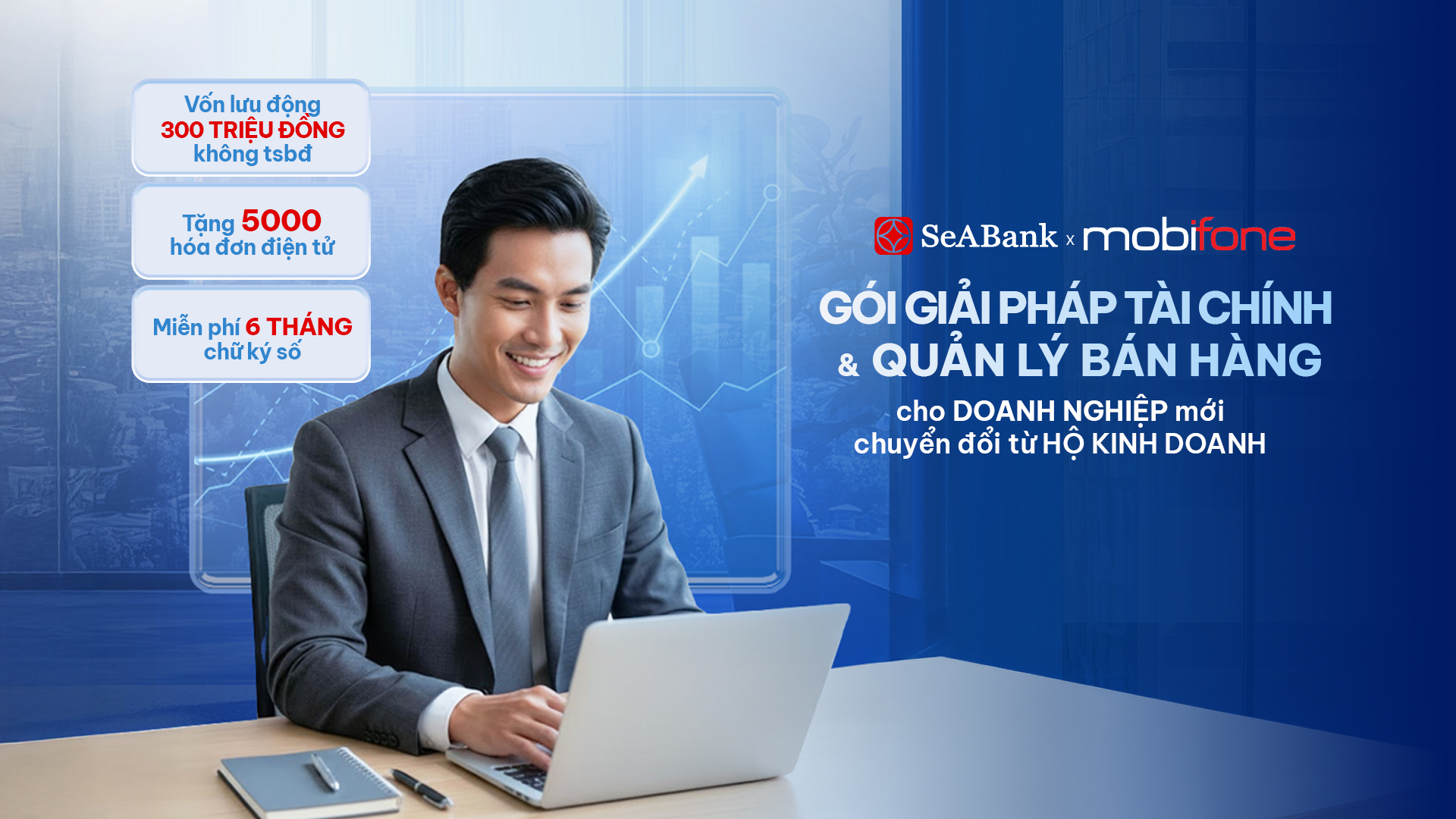 Gói giải pháp cho vay & quản lý bán hàng toàn diện cho hộ kinh doanh chuyển đổi lên doanh nghiệp từ SeABank và MobiFone
