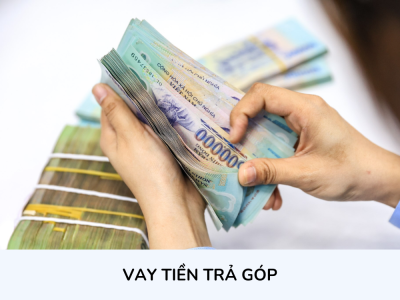 Vay tiền trả góp ngân hàng có lợi ích gì? Phân tích chi tiết trước khi quyết định vay 